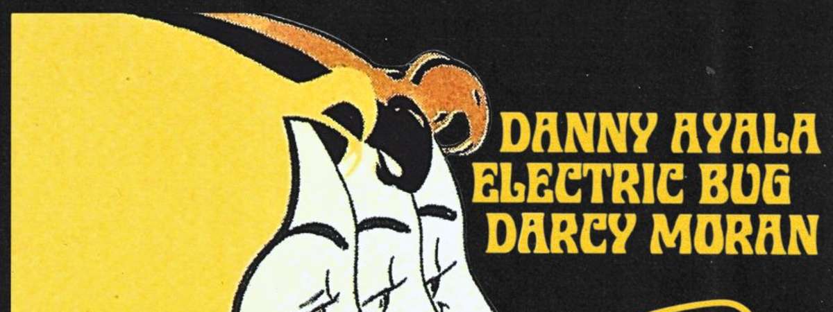 Danny Ayala | Electric Bug | Darcy Moran