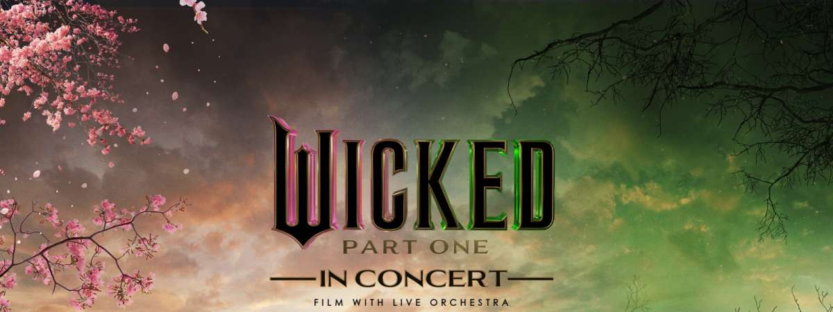 Wicked: Part One in Concert