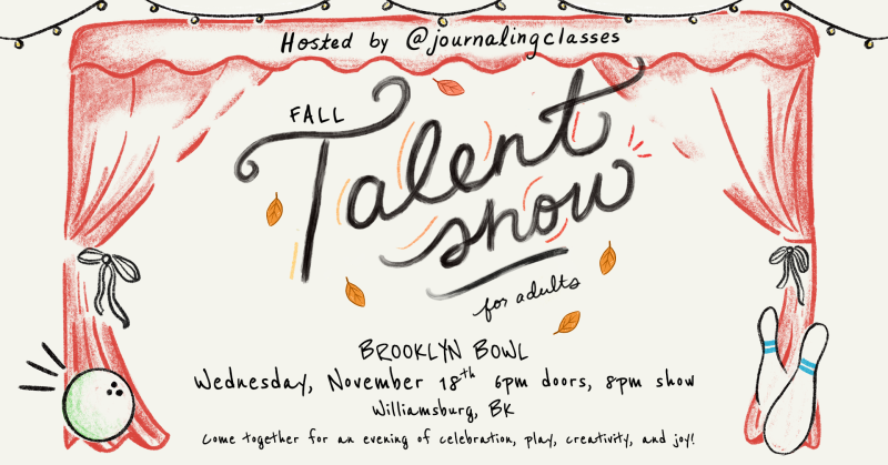 Talent Show for Adults, Hosted by @journalingclasses