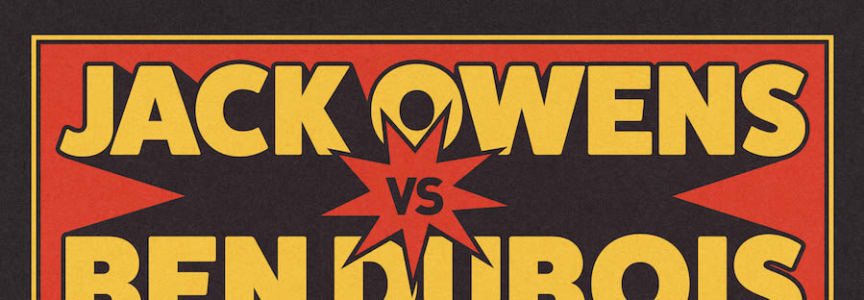 Jack Owens vs. Ben Dubois