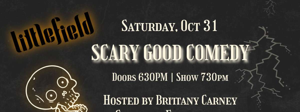 Scary Good Comedy with Brittany Carney