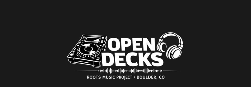 OPEN DECKS: Boulder's Free All-Ages DJ Night