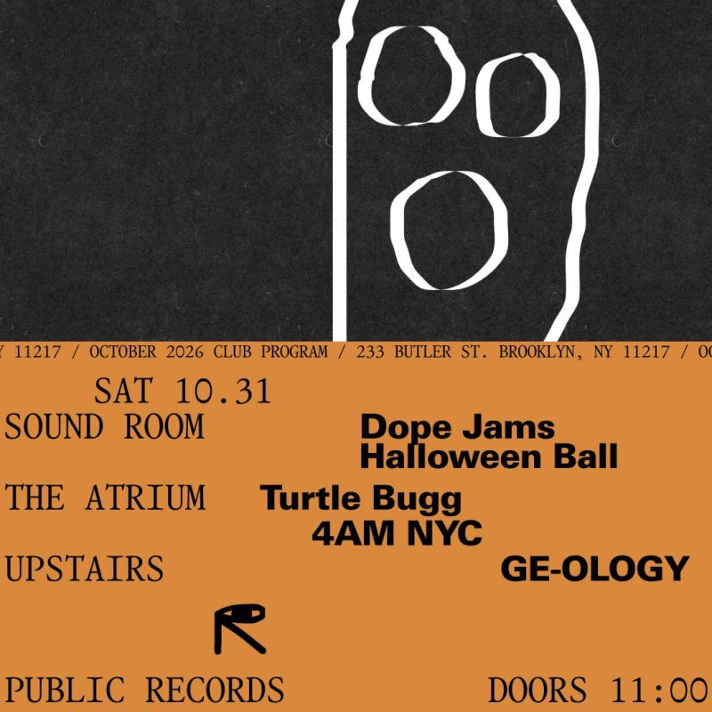 Dope Jams Halloween Ball / Turtle Bugg, 4AM NYC / GE-OLOGY