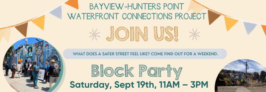 Family Day Block Party: Bayview-Hunters Point Waterfront