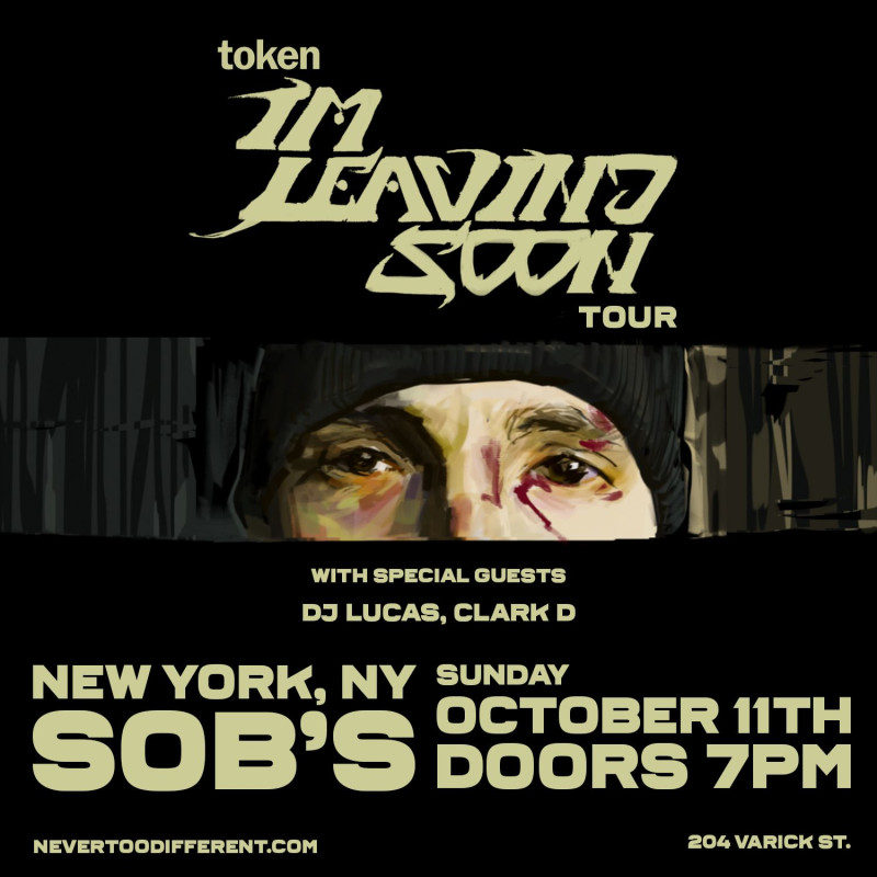 Token: I'm Leaving Soon Tour