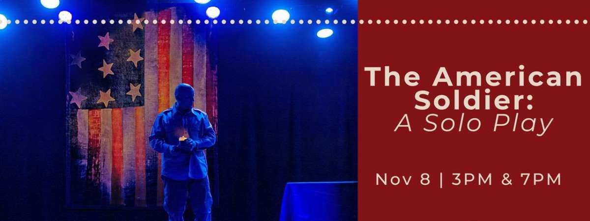 The American Soldier: A Solo Play