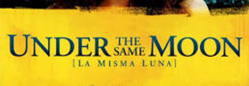 La Misma Luna (in Spanish with English subtitles)
