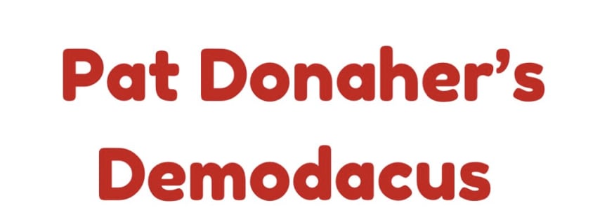 Pat Donaher's Demodacus