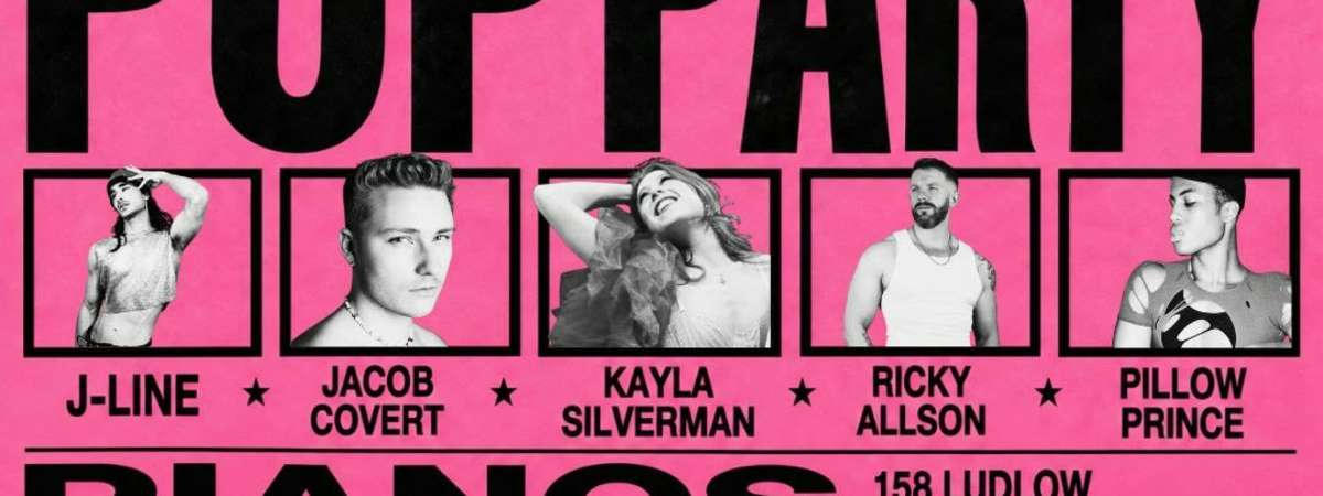 SUPER POP PARTY: J-LINE Jacob Covert Kayla Silverman Ricky Allson Pillow Prince