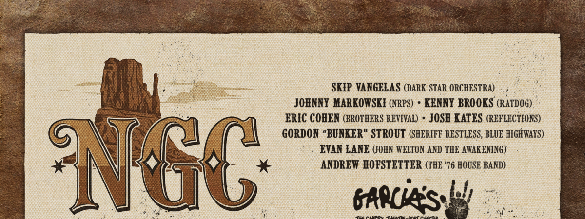 New Gypsy Cowboys, ft Skip Vangelas (Dark Star Orchestra), Johnny Markowski (NRPS), Kenny Brooks (RatDog) & more!