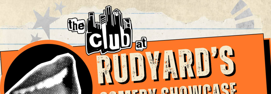 The Club at Rudyard's - Comedy Showcase Saturday