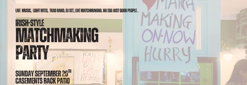 Irish-Style Single’s Matchmaking Party