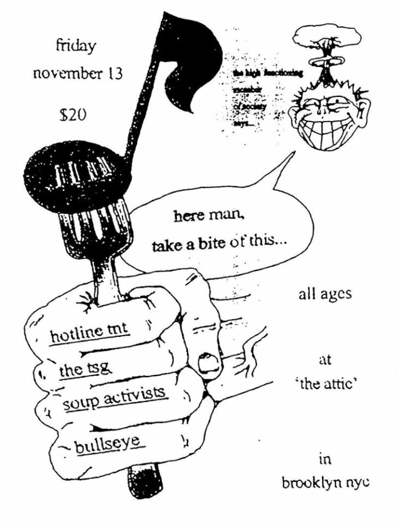 Hotline TNT, The TSG, Soup Activists, Bullseye
