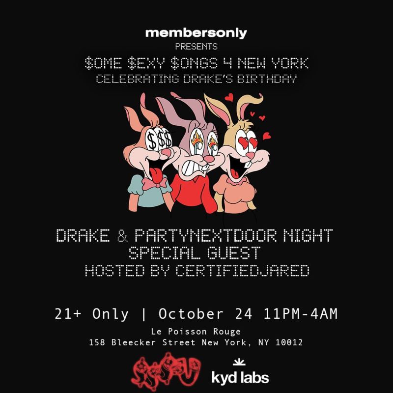 $ome $exy $ongs 4 New York Drake & PARTYNEXTDOOR Night w/ certifiedjared