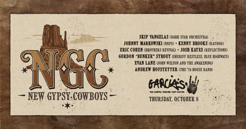 New Gypsy Cowboys, ft Skip Vangelas (Dark Star Orchestra), Johnny Markowski (NRPS), Kenny Brooks (RatDog) & more!