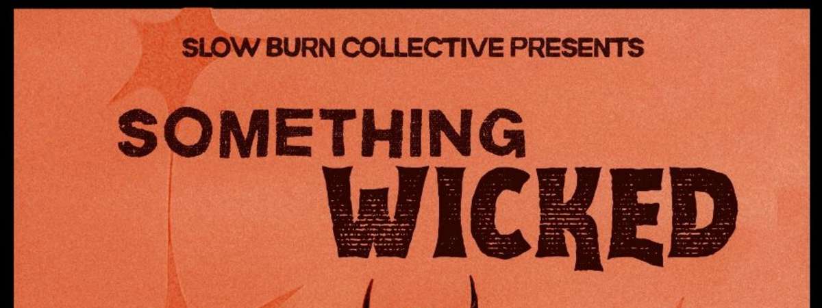 Something Wicked: Live Band Burlesque