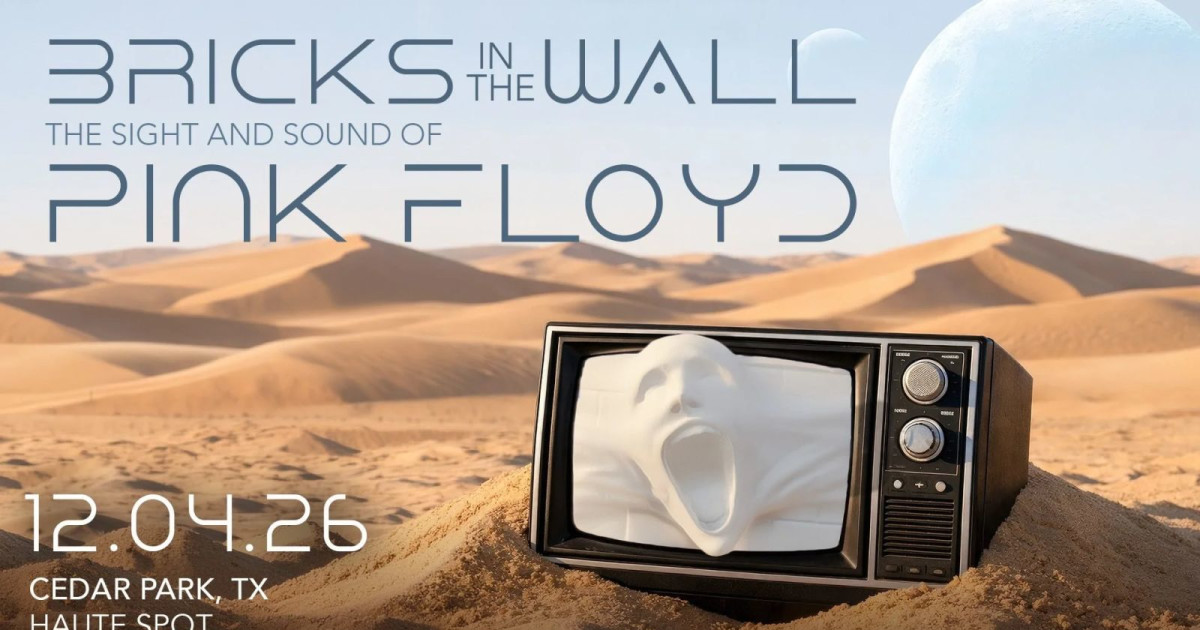 Bricks in the Wall - Pink Floyd Tribute Austin concert poster