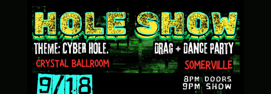 Hole Show: Cyber Hole