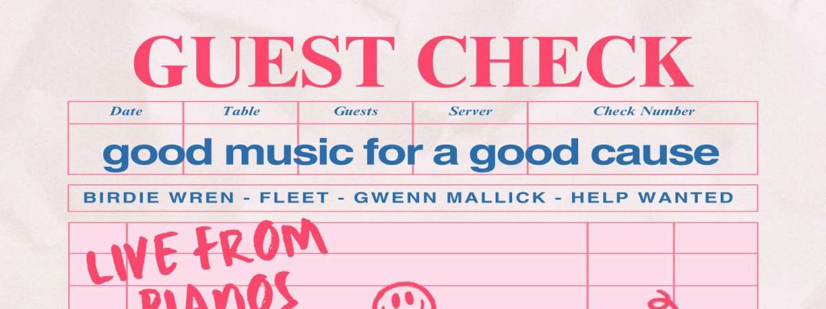 Good Music For A Good Cause - Gwenn Malick  Help Wanted  Birdie Wren  FLEET