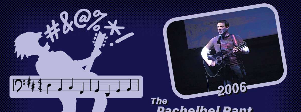 The Pachelbel Rant 20th Anniversary Show