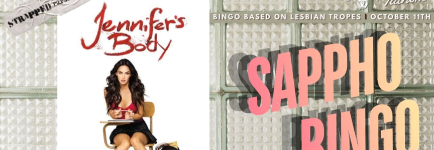 Sappho Bingo: Jennifer's Body