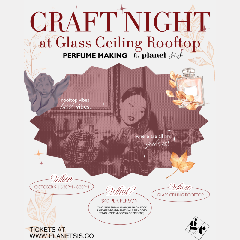 The Glass Ceiling X Planet Sis Evening of Perfume Making