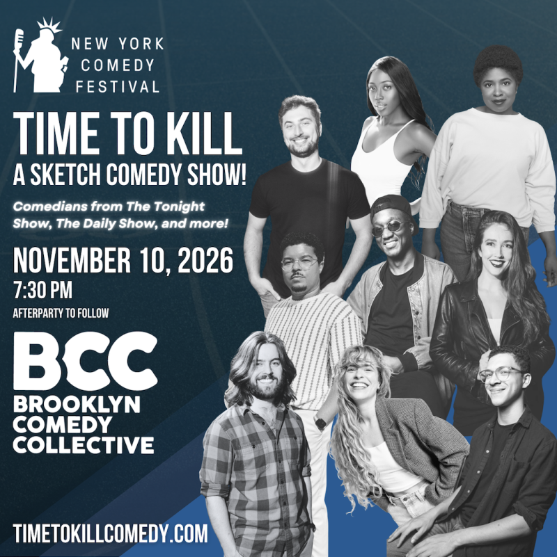 New York Comedy Festival: Time to Kill: A Sketch Comedy Show!