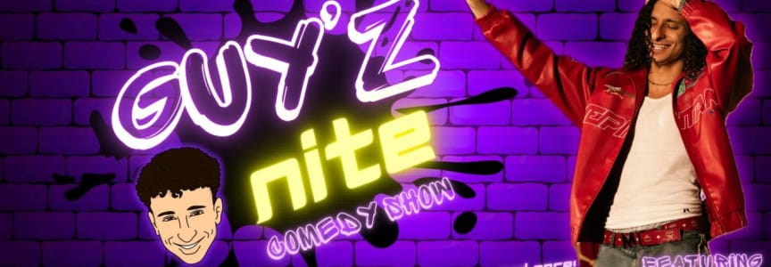 Guy’z Nite Comedy Show