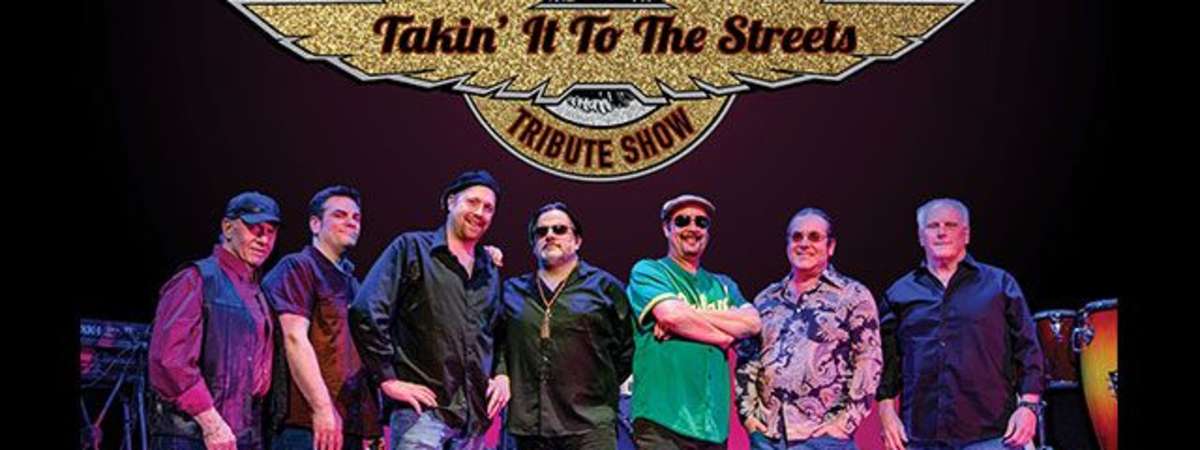 Takin' It to The Streets: The Doobie Brothers Tribute Show