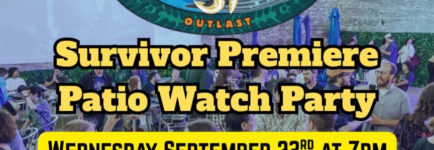 Survivor Premiere Patio Watch Party