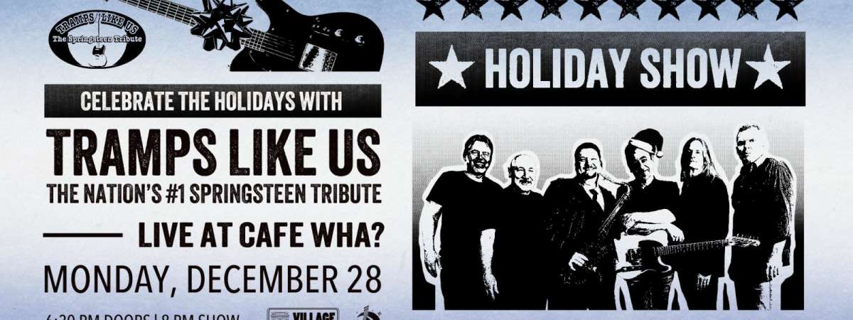 Tramps Like Us: Holiday Show!