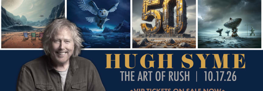 THE ART OF RUSH with HUGH SYME