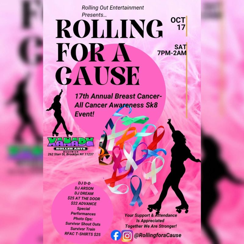 17th Annual Rolling For A Cause Breast Cancer/All Cancer Awareness (skate)