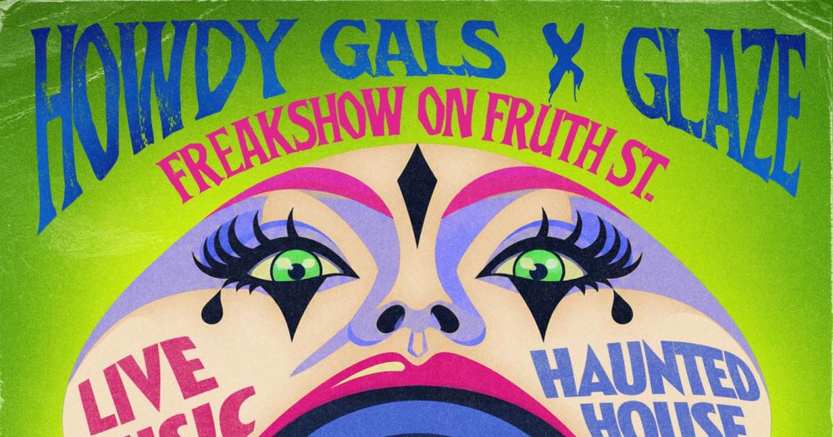 Freakshow on Fruth St w/ Godcaster, CDSM, Geto Gala, haha Laughing Austin concert poster
