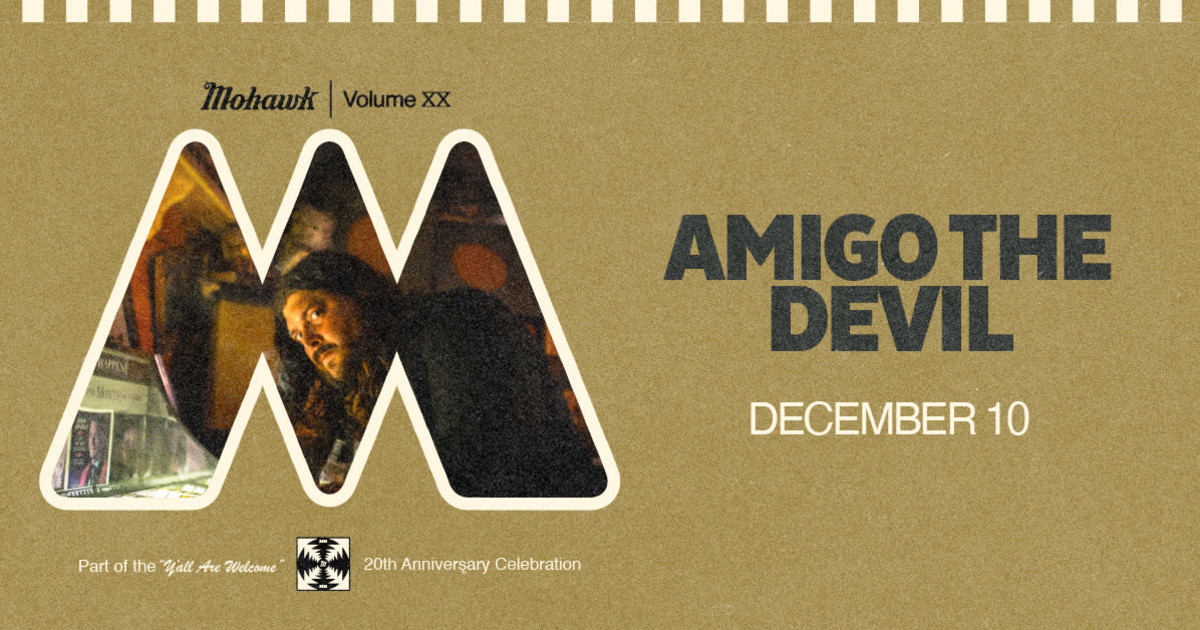 Amigo the Devil - Mohawk 20th Anniversary Austin concert poster