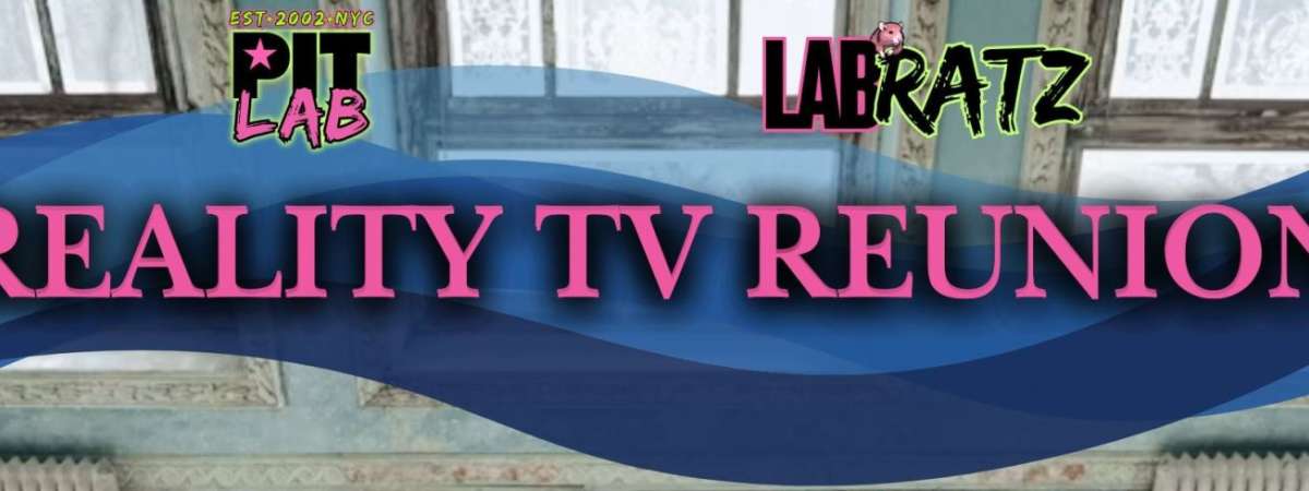 Labratz: Reality Tv Reunion