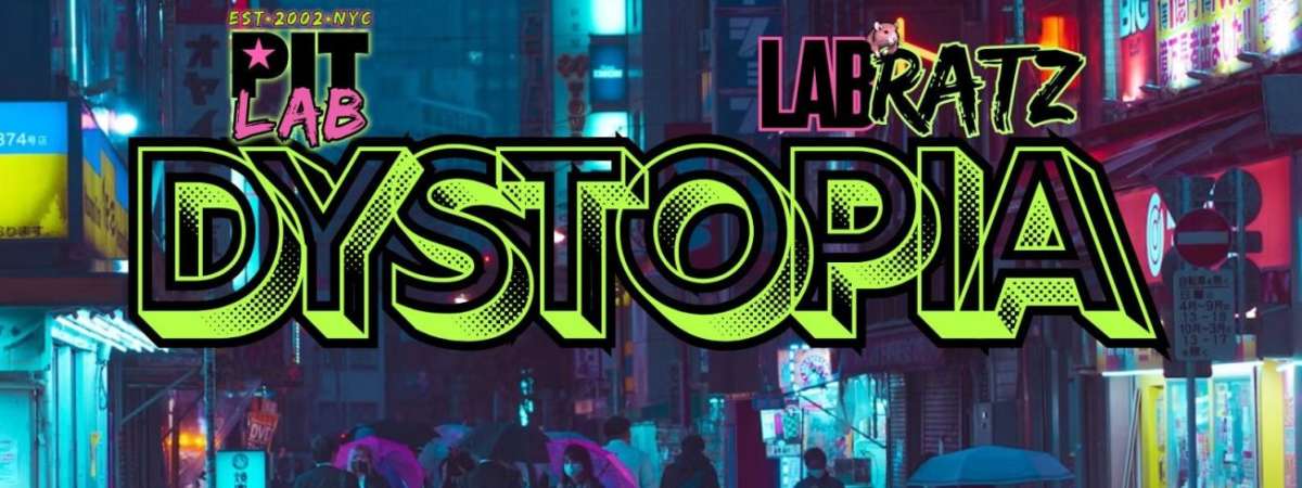 Labratz: Dystopia