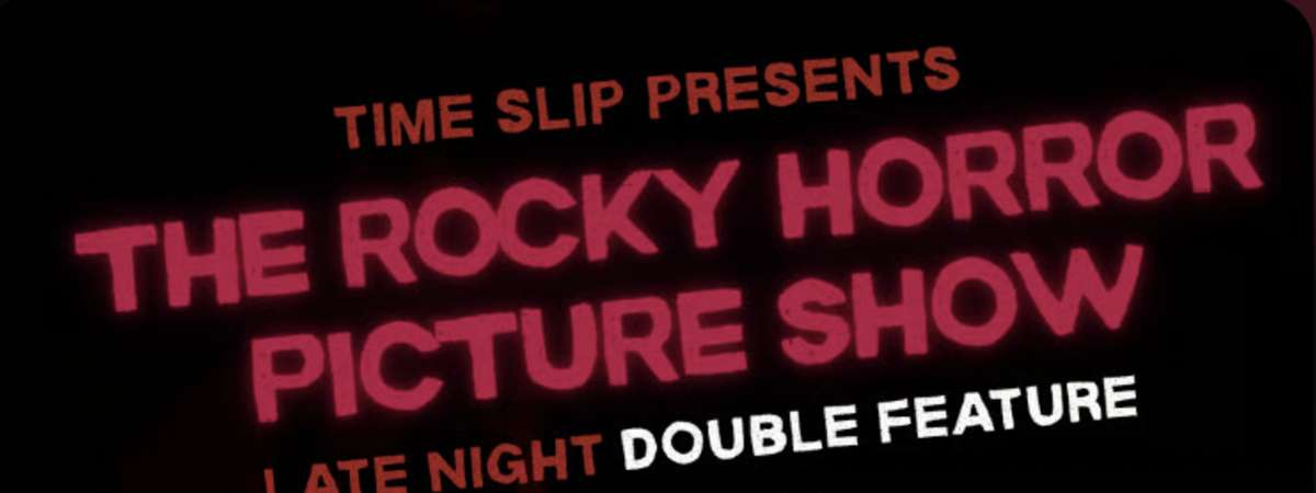 Rocky Horror Picture Show: Double Feature!