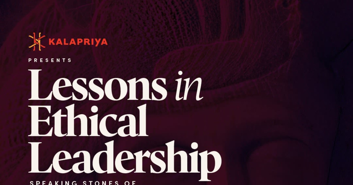Lessons in Ethical Leadership: Speaking Stones of Emperor Ashoka (268 BCE)