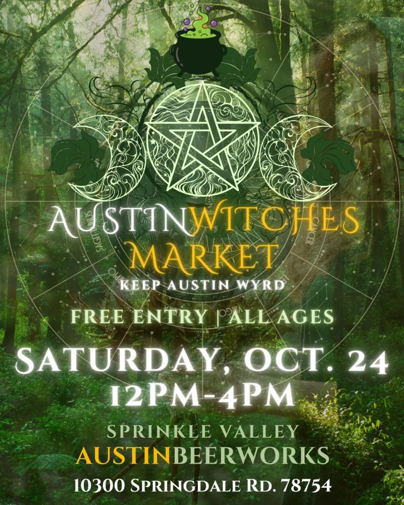 Full Moon Austin Witches Market @ Sprinkle Valley Austin