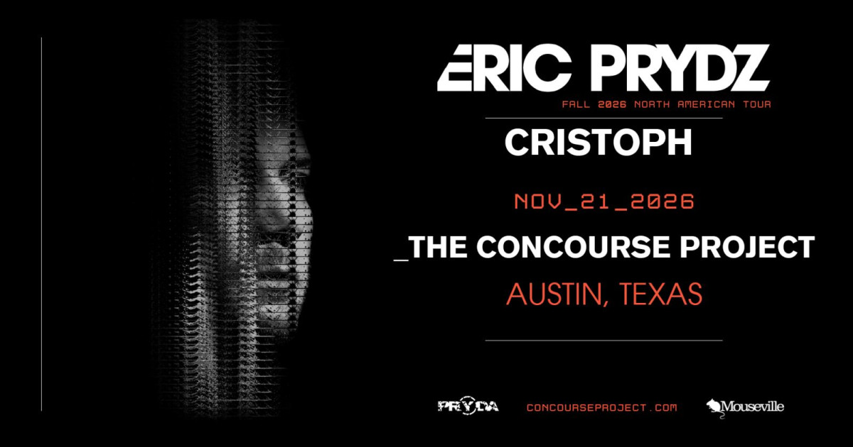Eric Prydz at The Concourse Project Austin concert poster