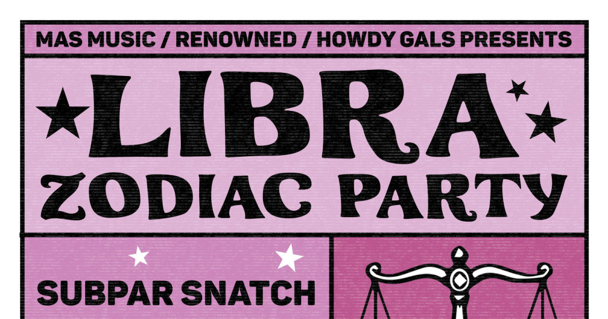 Libra Zodiac Party w/ Subpar Snatch, People In Black, Slips Austin concert poster