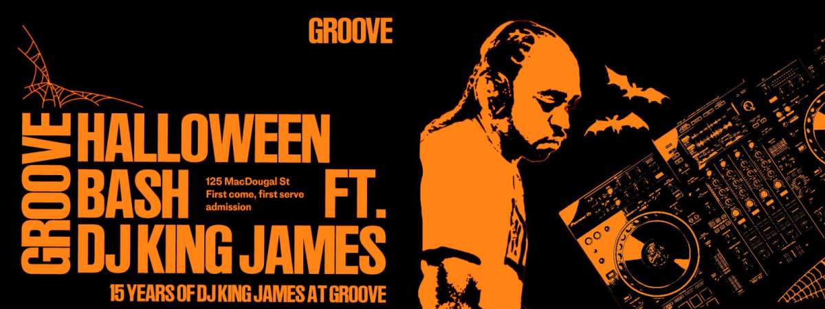 Groove Halloween Bash ft DJ KING JAMES