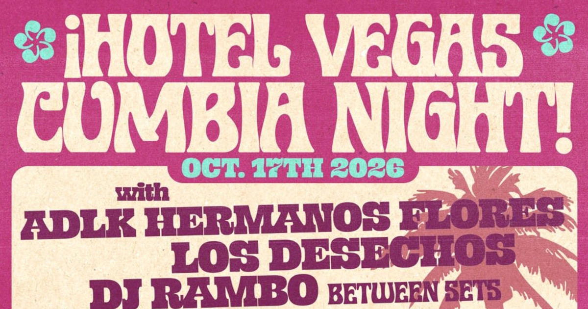 ¡Hotel Vegas Cumbia Night! ft. ADLK Hermanos Flores,  Los Desechos, DJ Rambo & FREE Cumbia Dance Class with Ela La Dancer Austin concert poster