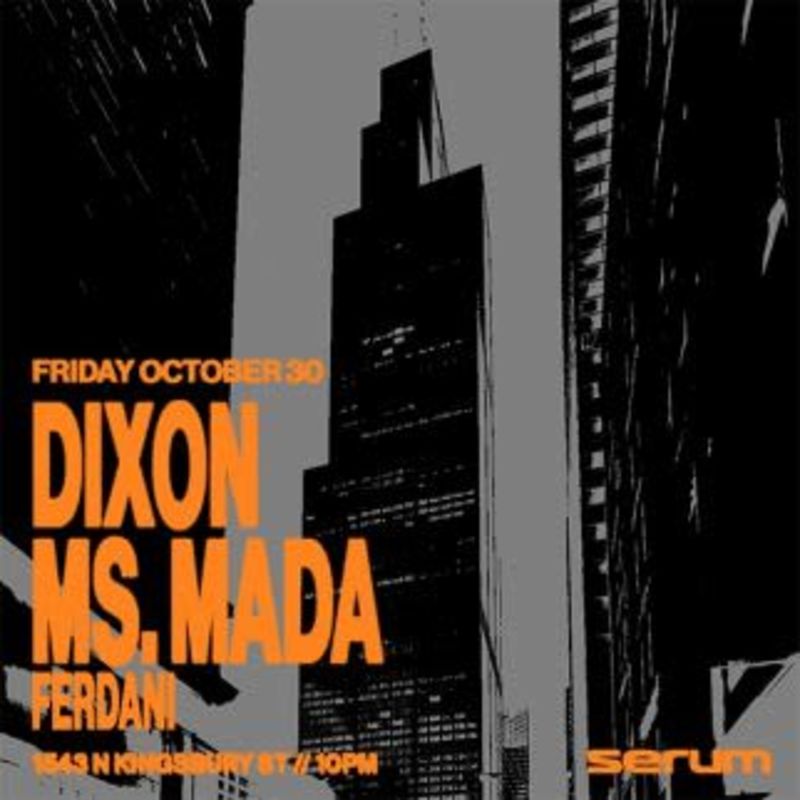 Dixon + Ms. Mada, Ferdani in Chicago at PRYSM