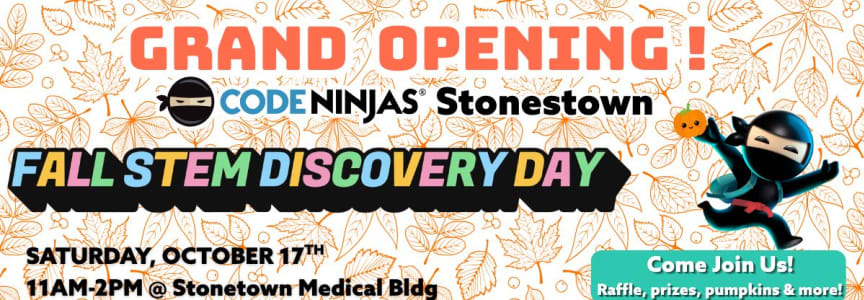 Code Ninjas Stonestown - Grand Opening! - Fall STEM Discovery Day