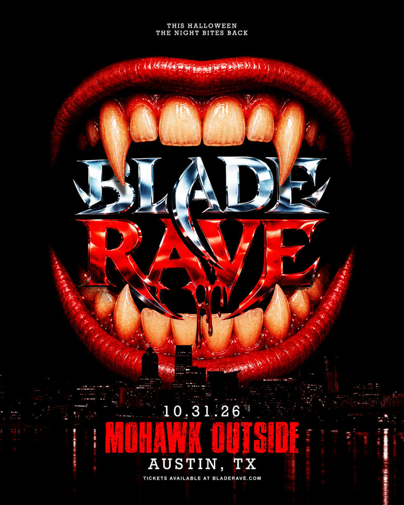 Blade Rave in Austin at Mohawk Austin