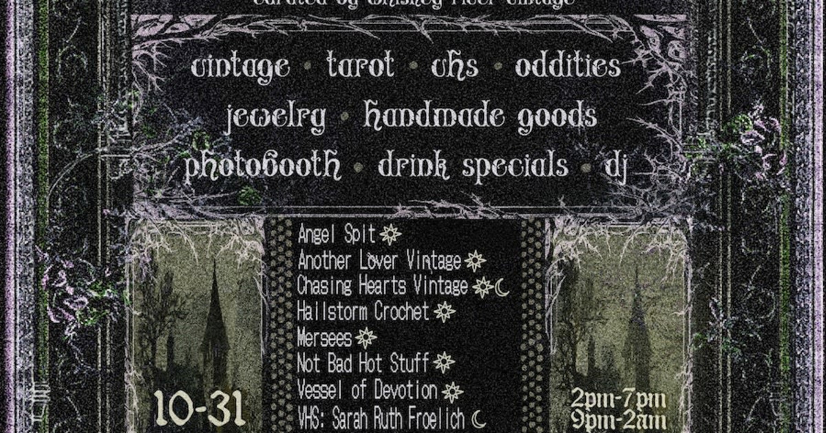 Poster for Market Macabre at Tweedy's x 29th St. Ballroom in Austin
