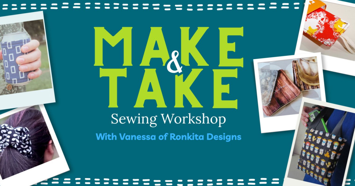 Make & Take: Sewing 101 Workshop