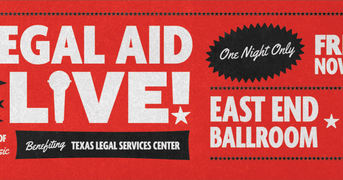 Poster for Legal Aid Live! in Austin